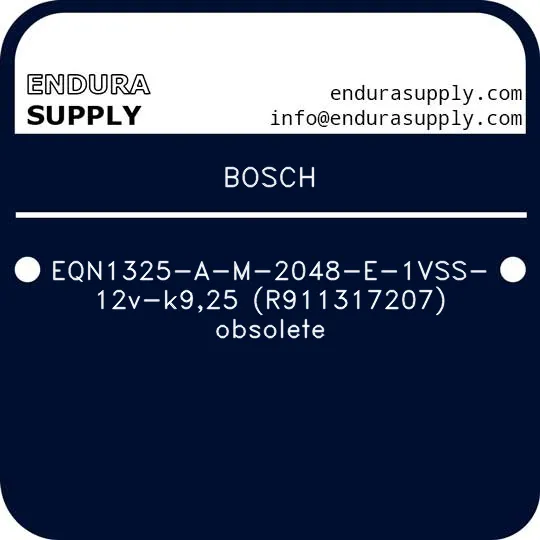 bosch-eqn1325-a-m-2048-e-1vss-12v-k925-r911317207-obsolete