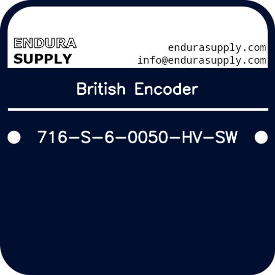 british-encoder-716-s-6-0050-hv-sw
