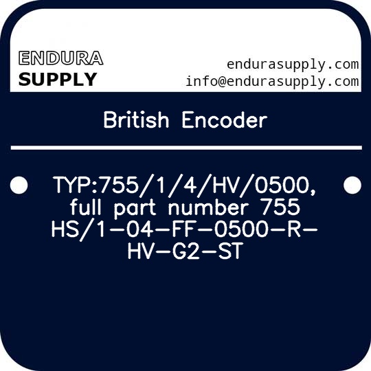 british-encoder-typ75514hv0500-full-part-number-755hs1-04-ff-0500-r-hv-g2-st