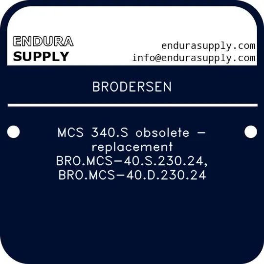 brodersen-mcs-340s-obsolete-replacement-bromcs-40s23024-bromcs-40d23024