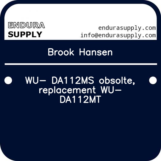 brook-hansen-wu-da112ms-obsolte-replacement-wu-da112mt