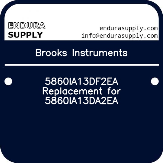 brooks-instruments-5860ia13df2ea-replacement-for-5860ia13da2ea
