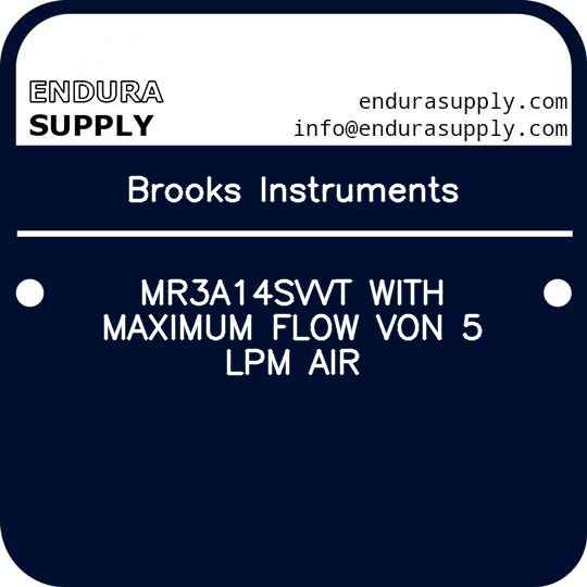 brooks-instruments-mr3a14svvt-with-maximum-flow-von-5-lpm-air
