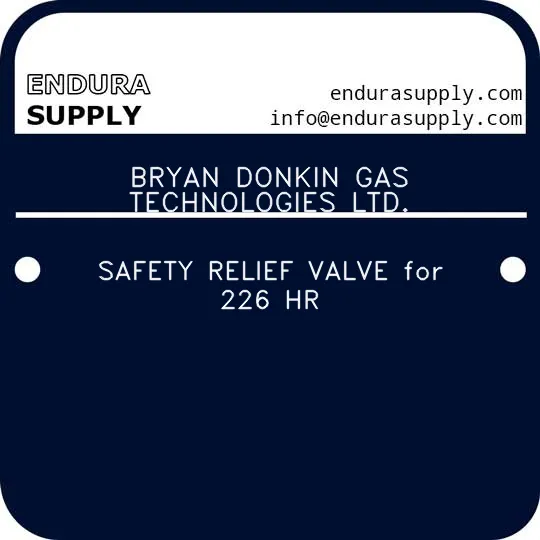 bryan-donkin-gas-technologies-ltd-safety-relief-valve-for-226-hr