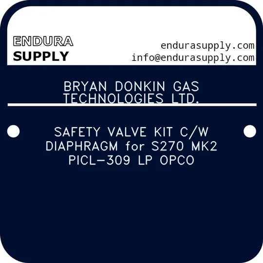 bryan-donkin-gas-technologies-ltd-safety-valve-kit-cw-diaphragm-for-s270-mk2-picl-309-lp-opco