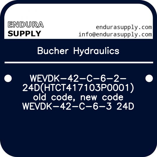 bucher-hydraulics-wevdk-42-c-6-2-24dhtct417103p0001-old-code-new-code-wevdk-42-c-6-3-24d