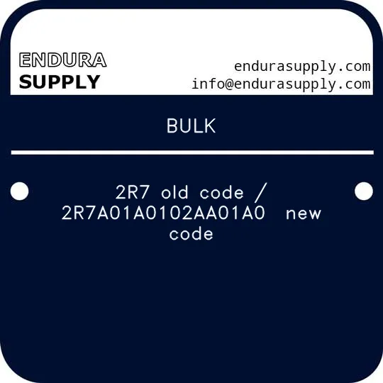 bulk-2r7-old-code-2r7a01a0102aa01a0-new-code