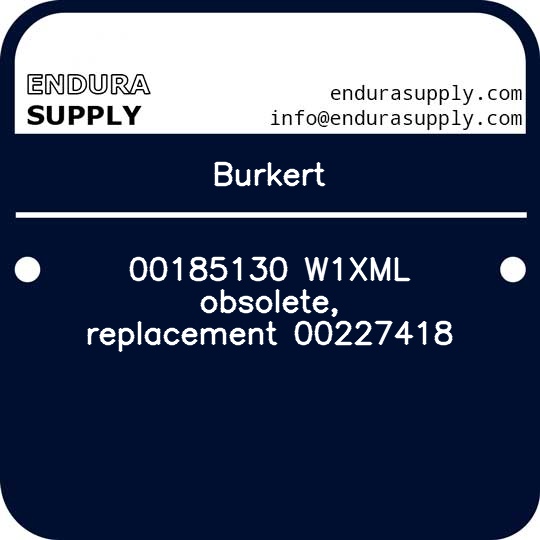 burkert-00185130-w1xml-obsolete-replacement-00227418