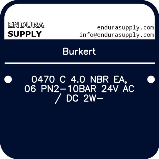 burkert-0470-c-40-nbr-ea-06-pn2-10bar-24v-ac-dc-2w