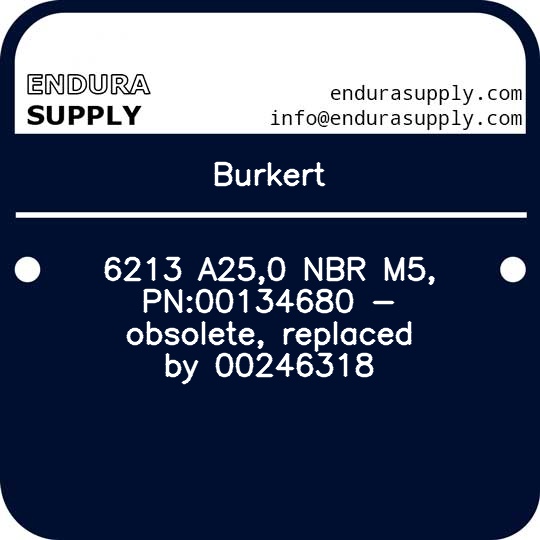 burkert-6213-a250-nbr-m5-pn00134680-obsolete-replaced-by-00246318
