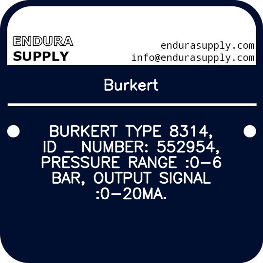 burkert-burkert-type-8314-id-_-number-552954-pressure-range-0-6-bar-output-signal-0-20ma