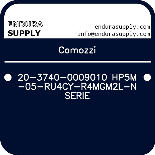 camozzi-20-3740-0009010-hp5m-05-ru4cy-r4mgm2l-n-serie