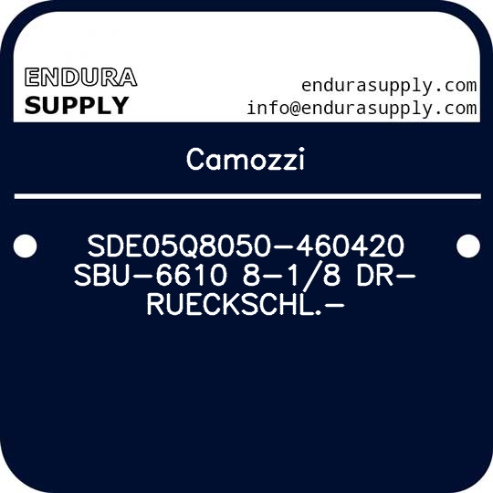 camozzi-sde05q8050-460420-sbu-6610-8-18-dr-rueckschl