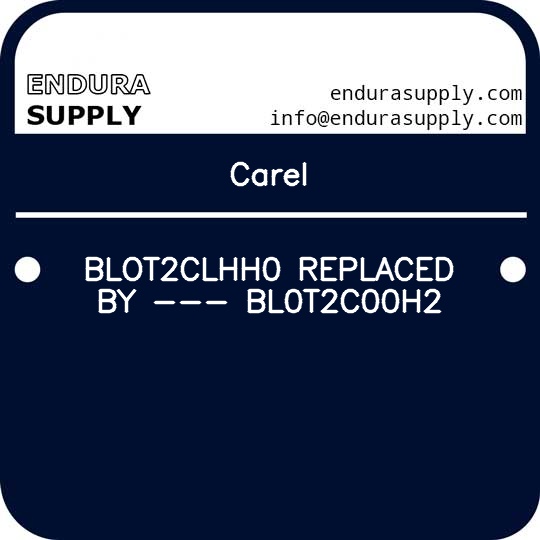 carel-blot2clhh0-replaced-by-bl0t2c00h2