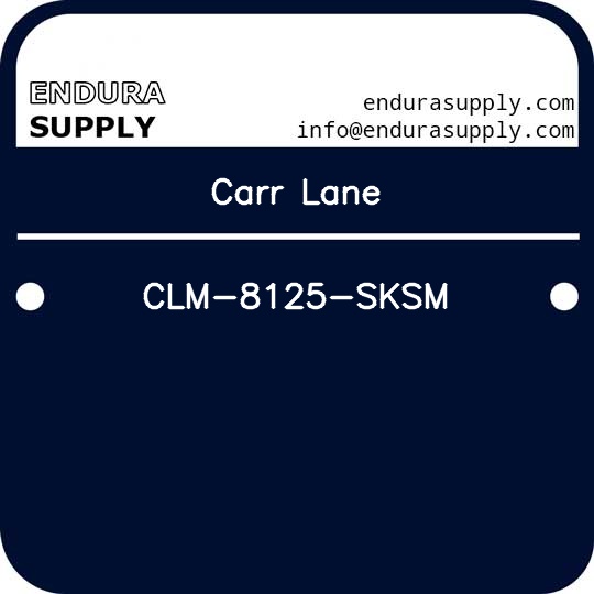 carr-lane-clm-8125-sksm