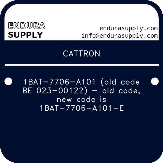 cattron-1bat-7706-a101-old-code-be-023-00122-old-code-new-code-is-1bat-7706-a101-e