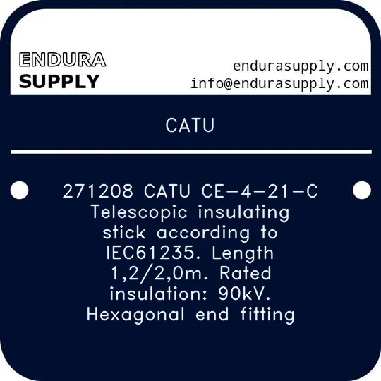 catu-271208-catu-ce-4-21-c-telescopic-insulating-stick-according-to-iec61235-length-1220m-rated-insulation-90kv-hexagonal-end-fitting