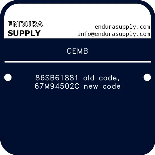 cemb-86sb61881-old-code-67m94502c-new-code