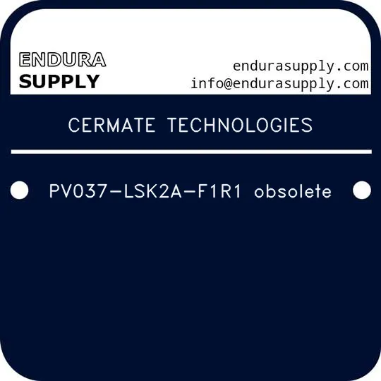 cermate-technologies-pv037-lsk2a-f1r1-obsolete