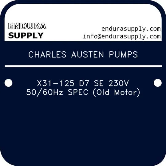charles-austen-pumps-x31-125-d7-se-230v-5060hz-spec-old-motor
