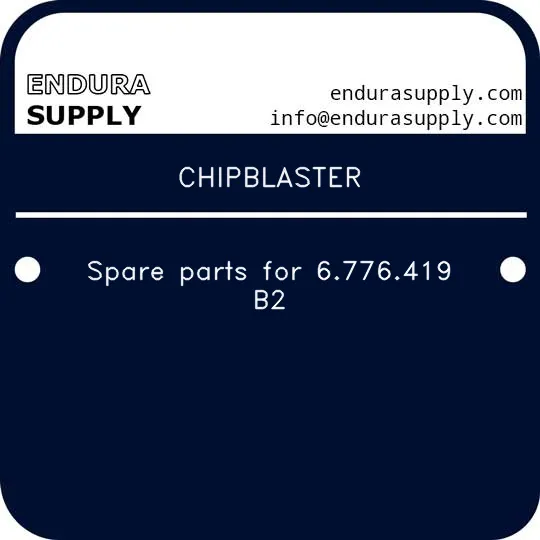 chipblaster-spare-parts-for-6776419-b2