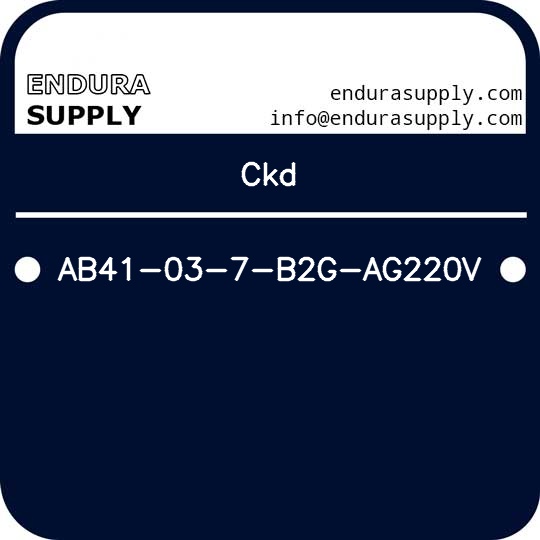 ckd-ab41-03-7-b2g-ag220v