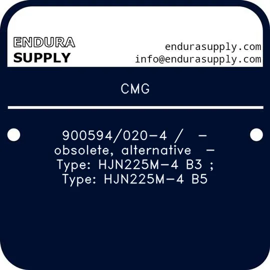 cmg-900594020-4-obsolete-alternative-type-hjn225m-4-b3-type-hjn225m-4-b5