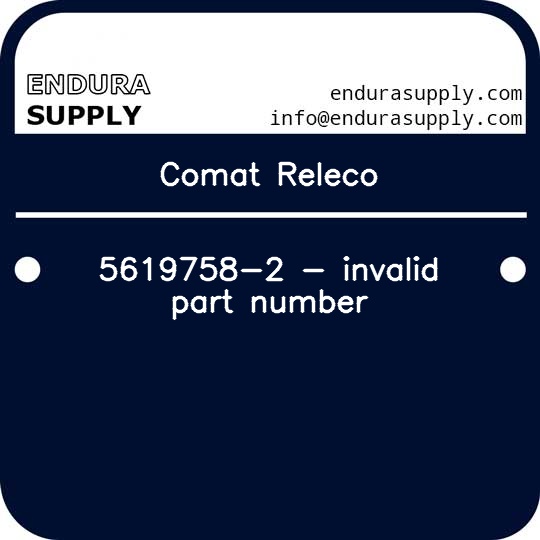 comat-releco-5619758-2-invalid-part-number