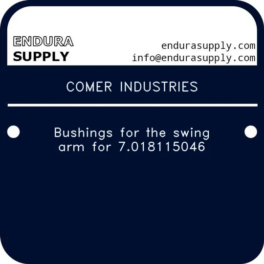 comer-industries-bushings-for-the-swing-arm-for-7018115046