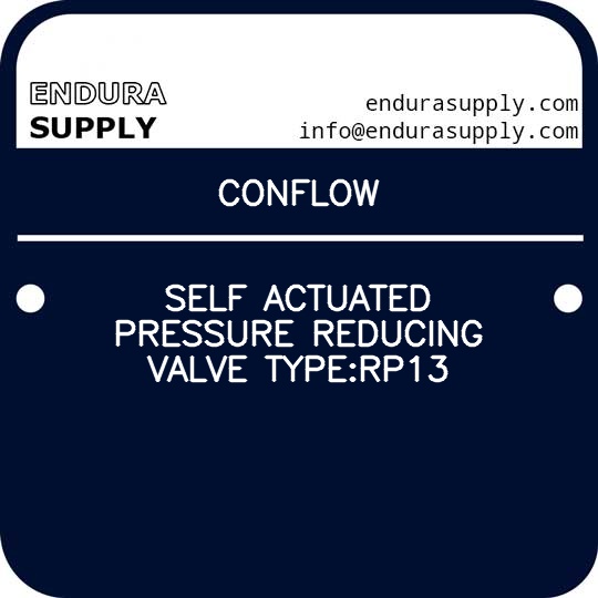 conflow-self-actuated-pressure-reducing-valve-typerp13