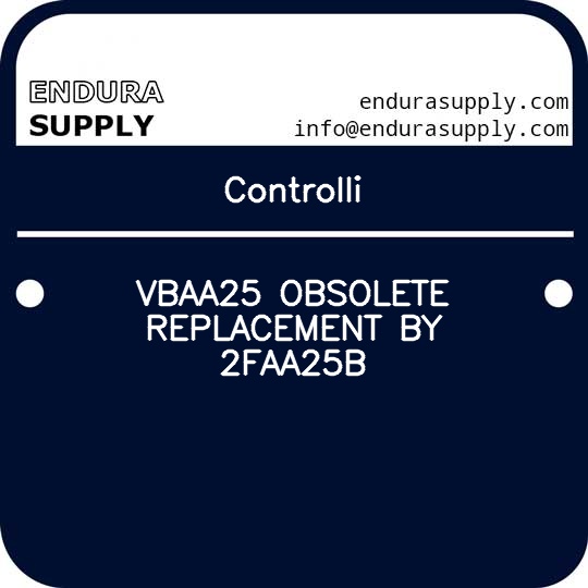 controlli-vbaa25-obsolete-replacement-by-2faa25b