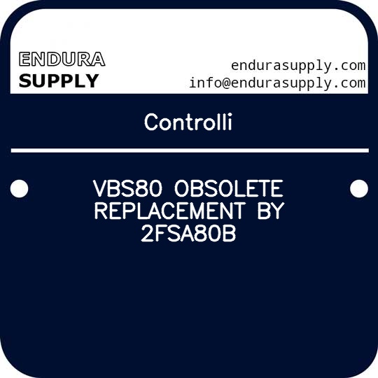 controlli-vbs80-obsolete-replacement-by-2fsa80b