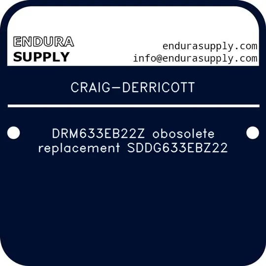 craig-derricott-drm633eb22z-obosolete-replacement-sddg633ebz22