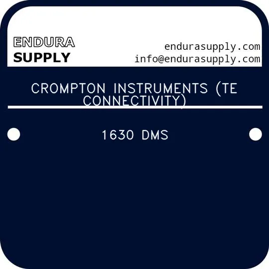 crompton-instruments-te-connectivity-1630-dms