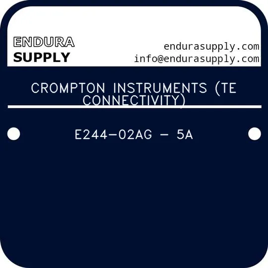 crompton-instruments-te-connectivity-e244-02ag-5a