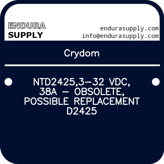 crydom-ntd24253-32-vdc-38a-obsolete-possible-replacement-d2425