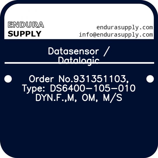 datasensor-datalogic-order-no931351103-type-ds6400-105-010-dynfm-om-ms