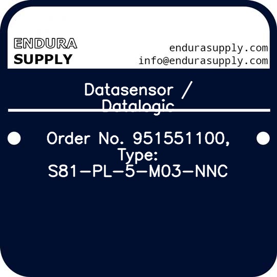 datasensor-datalogic-order-no-951551100-type-s81-pl-5-m03-nnc