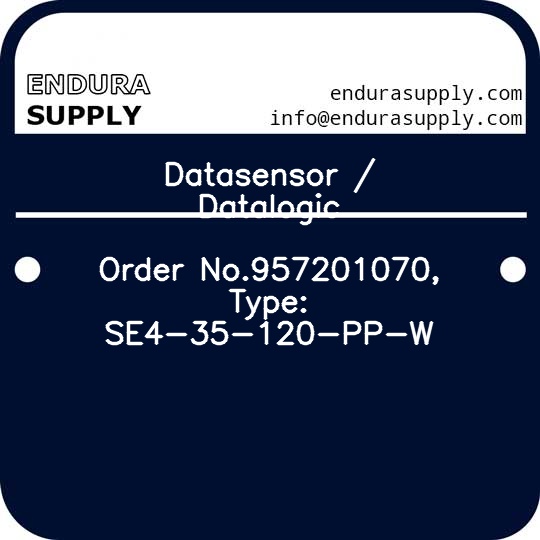 datasensor-datalogic-order-no957201070-type-se4-35-120-pp-w