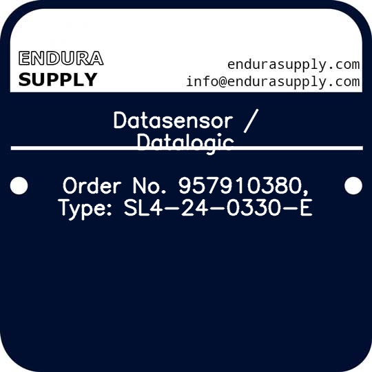 datasensor-datalogic-order-no-957910380-type-sl4-24-0330-e