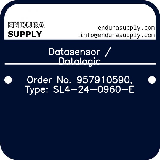datasensor-datalogic-order-no-957910590-type-sl4-24-0960-e