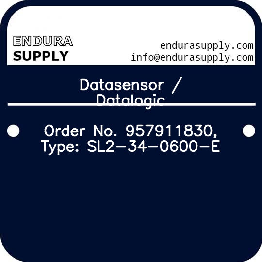 datasensor-datalogic-order-no-957911830-type-sl2-34-0600-e