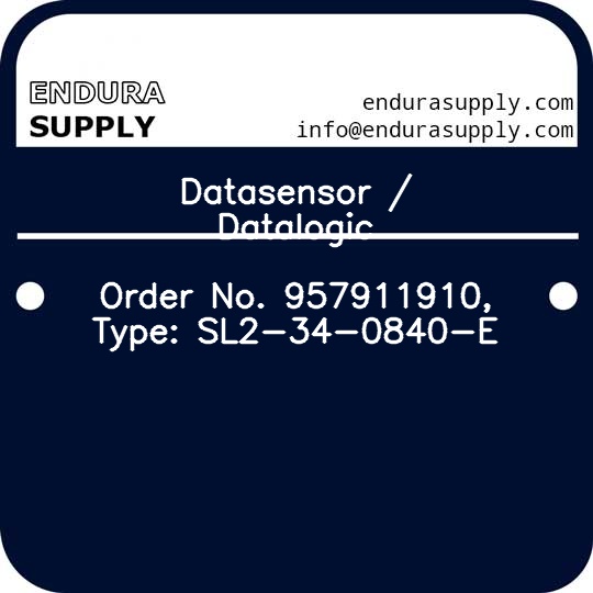 datasensor-datalogic-order-no-957911910-type-sl2-34-0840-e
