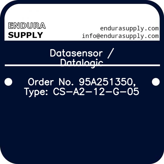 datasensor-datalogic-order-no-95a251350-type-cs-a2-12-g-05