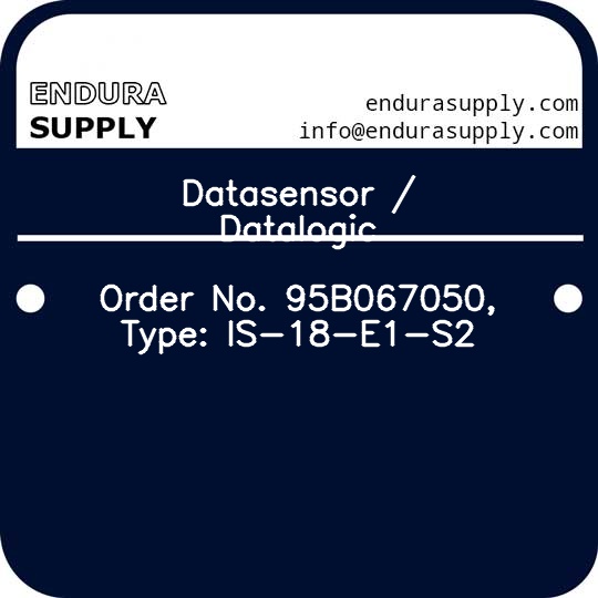 datasensor-datalogic-order-no-95b067050-type-is-18-e1-s2