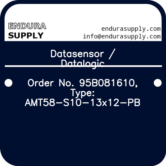 datasensor-datalogic-order-no-95b081610-type-amt58-s10-13x12-pb