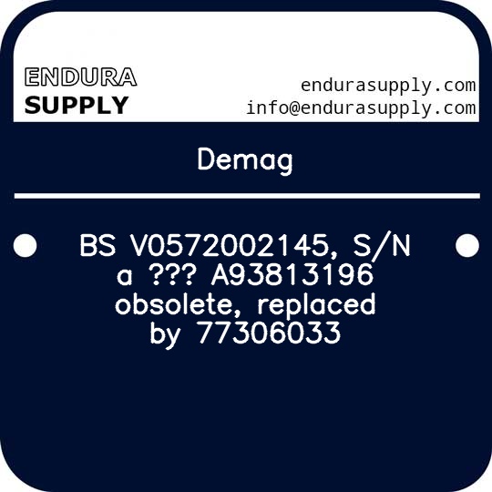 demag-bs-v0572002145-sn-a-a93813196-obsolete-replaced-by-77306033