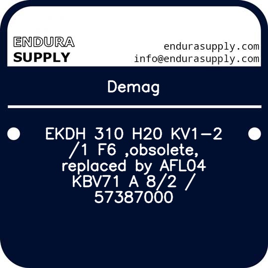 demag-ekdh-310-h20-kv1-2-1-f6-obsolete-replaced-by-afl04-kbv71-a-82-57387000