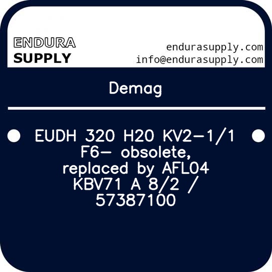 demag-eudh-320-h20-kv2-11-f6-obsolete-replaced-by-afl04-kbv71-a-82-57387100