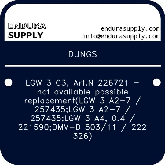 dungs-lgw-3-c3-artn-226721-not-available-possible-replacementlgw-3-a2-7-257435lgw-3-a2-7-257435lgw-3-a4-04-221590dmv-d-50311-222-326